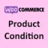 Product Condition for WooCommerce  By hulkplugins