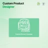 Product Customization Designer | Custom Product Design